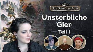 [DSA] Unsterbliche Gier Teil 1 - Borbarad-Kampagne | Pen and Paper Let's Play