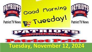 Patriot TV News - Tuesday, November 12, 2024