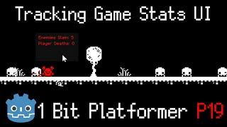 Tracking Game Stats UI Panel ~ 1 Bit Platformer [Part 19] ~ Godot 4.3