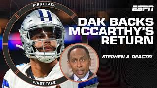 I DON’T CARE! ️ - Stephen A. on Dak Prescott backing Mike McCarthy's Cowboys return | First Take