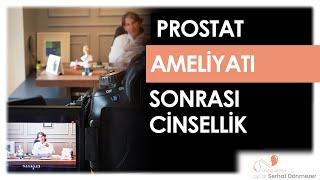 Prostat Ameliyatı Sonrası Cinsellik | Op. Dr. Serhat Dönmezer - Üroloji Uzmanı