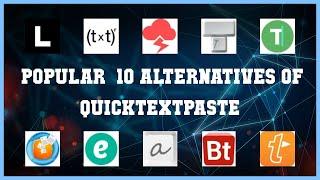 QuickTextPaste | Best 26 Alternatives of QuickTextPaste