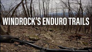 Windrock's Gnarly Backcountry Enduro Trails