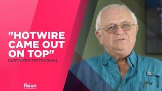 "Hotwire Came Out on Top" | What Our Customers are Saying | Hotwire Communications Testimonials