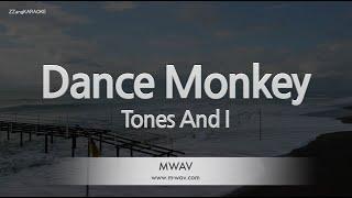 Tones And I-Dance Monkey (Karaoke Version)