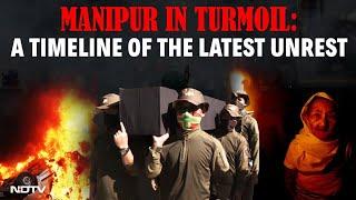 Manipur Case Explained | Manipur In Turmoil: A Timeline Of The Latest Unrest