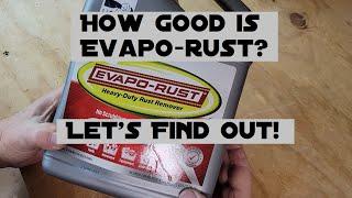 How Good is Evapo-Rust?