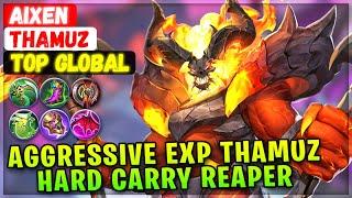 Aggressive EXP Thamuz Hard Carry Reaper [ Top Global Thamuz ] Aixen - Mobile Legends Emblem & Build