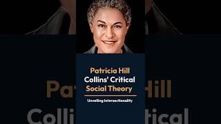 Critical Social Theory by Patricia Hill Collins | @sociologylearners1835