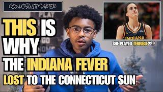 THIS Is Why The Indiana Fever LOST To The Connecticut Sun