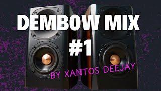 DEMBOW MIX #1 BY XANTOS DEEJAY #yailin #bingbong #elalfaeljefe #rochyrd