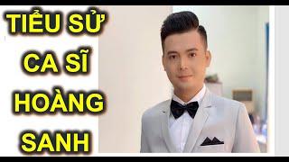  Tiểu sử ca sĩ Hoàng Sanh (Biography of Hoang Sang Bolero Singer).