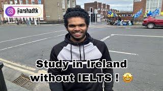 Study in Ireland without IELTS  | English Language Requirement | Ireland Malayalam