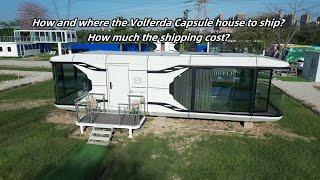 How Are Capsule Houses Shipped, and What Are the Costs? How to save the shipping cost?