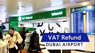 How to Claim Your VAT Refund Hassle-Free at Dubai Airport  // Dubai Shopping Tax Refund- full detail