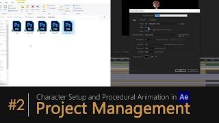 Chapter 2: File and Project Management | Character Setup and Procedural Animation in AfterEffects