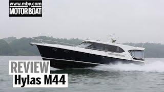 Hylas M44 | Review | Motor Boat & Yachting