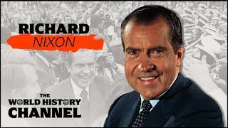 The Heroic Rise And Spectacular Fall Of Richard Nixon | Nixon In The Den | The World History Channel