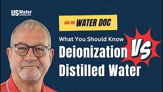 Deionized (DI) Water vs Distilled Water