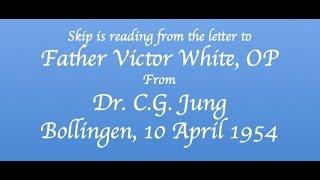 C.G. Jung's Letter to Father Victor White - 10 April 1954