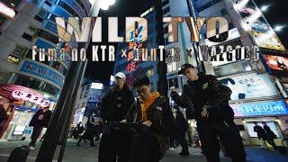 Fuma no KTR × bunTes × WAZGOGG – WILD TYO (Scratch by DJ WA-TA)【Official Music Video】