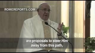 Pope: Good and evil never disappear.  The trick is learning how to choose the right path