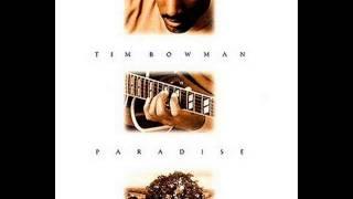 Tim Bowman   Walk With Me
