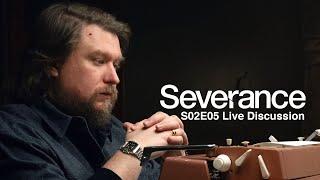 Severance Season 2 Episode 5 Live Discussion w/Quinn's Ideas & Bald Move