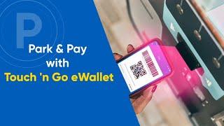 Park & Pay with Touch 'n Go eWallet