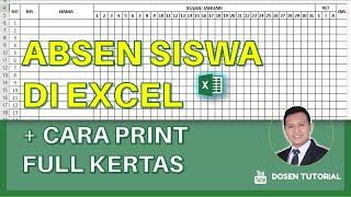 Tutorial Membuat Tabel Daftar Hadir  Siswa 1 Bulan di Excel | Cara Print Tabel Excel Tidak Terpotong