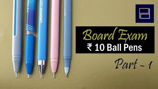 Top 5 Ball Pens for Board Exams Rs 10 - Part 1 of 6 - ei1