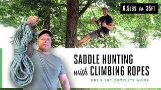 How-to Saddle Hunt with Climbing Ropes - DRT & SRT Complete Guide