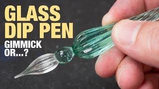 Is Glass Dip Pen a Gimmick?