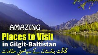 Top 12 Places to Visit in Gilgit-Baltistan - Amazing HD 2020