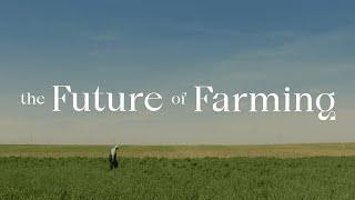 Future Forward: The Future of Farming