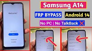 Samsung A14 / A14 5G FRP Bypass Android 14 Without PC | No Code *#0*# - Talkback Not Working