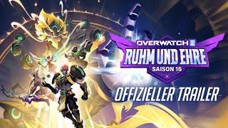 Saison 15: Ruhm und Ehre – Offizieller Trailer | Overwatch 2