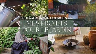 VLOG Slow Life | Mes projets pour un jardin cottage & HAUL potager