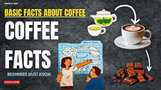 Discover the Real Basics facts about coffee || Barista Nemi || Denmark ||