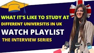 STUDENTS SHARE EXPERIENCES OF STUDYING IN UK - THE ULTIMATE PLAYLIST - INTRODUCTION