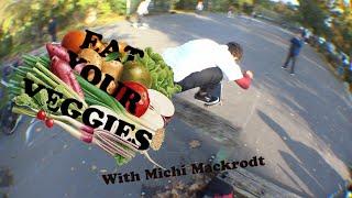 Place Presents: Eat Your Veggies With Michael Mackrodt