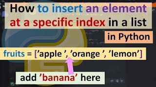 How to insert an element at a specific index in a list Python