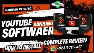 How To Install | Tube Rank Jeet 5 Pro | Youtube Ranking Software | Complete Review