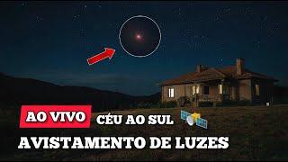 Ao Vivo - Observação de LUZES no Céu ao Sul - Satélites? Lixo Espacial? Uap?