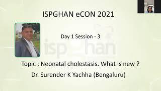 Neonatal cholestasis. What is new ? - ISPGHAN 2021 Conference