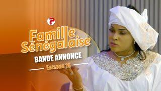 Famille Sénégalaise Saison 3 - BANDE ANNONCE Épisodes 16