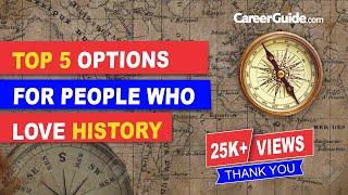 5 Jobs for People Who Love History | Career Options | Find Jobs | Suitable Job for You