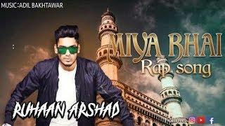 Miya Bhai Official song Hyderabadi rap song by gold boys