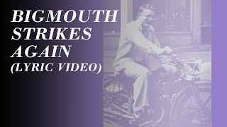 The Smiths - Bigmouth Strikes Again (Official Lyric Video)