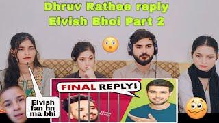 My Final Reply to Godi Youtubers | Elvish Yadav _ Dhruv Rathee